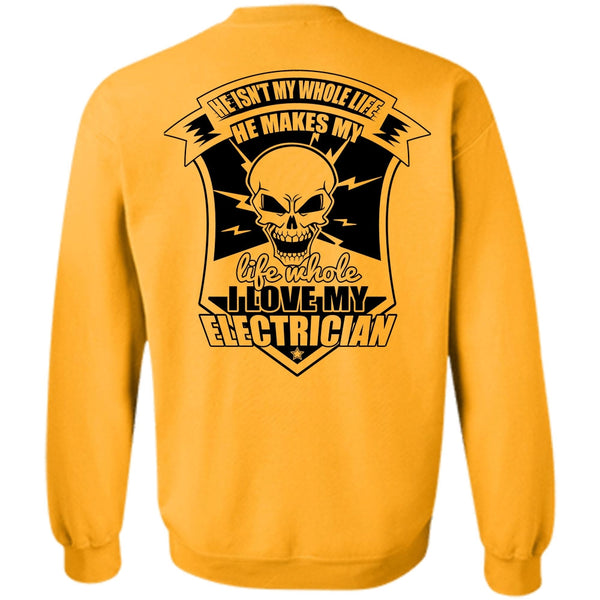 I Love Electrician T Shirt, I Love My Electrician Sweatshirt