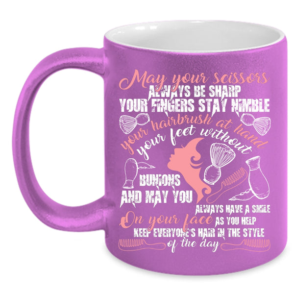 May Your Scissors Always Be Sharp Coffee Mug, Funny Hairstylist Coffee Cup