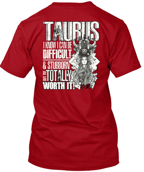 I Can Be Difficult T Shirt, Being A Taurus T Shirt