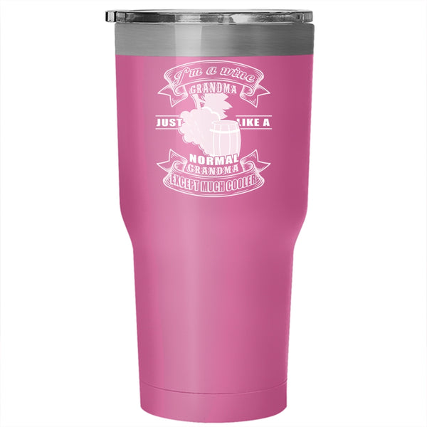 I'm A Wine Grandma Tumbler 30 oz Stainless Steel, Cool Wine Grandma Travel Mug