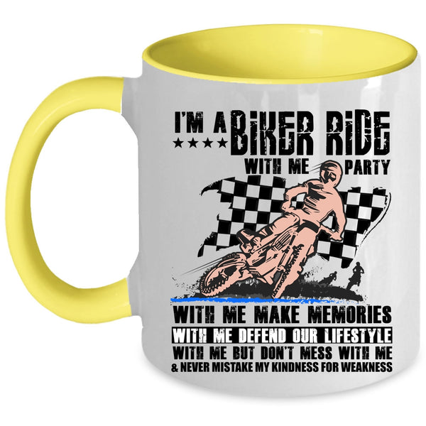 Ride With Me But Don't Mess With Me Coffee Mug, I'm A Biker Accent Mug