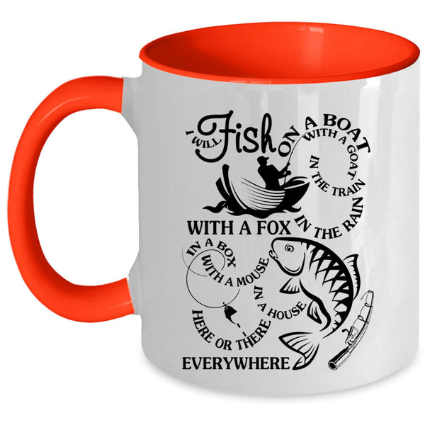 Funny Fisher Coffee Mug, I Will Fish On A Boat With A Goat Accent Mug