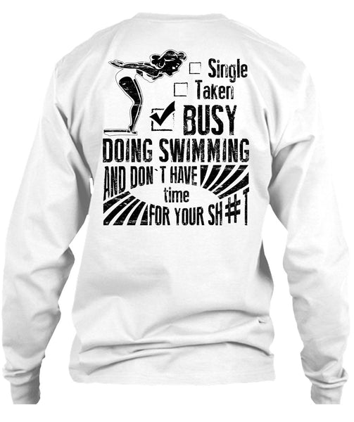 Busy Doing Swimming T Shirt, I Love Swimmer T Shirt