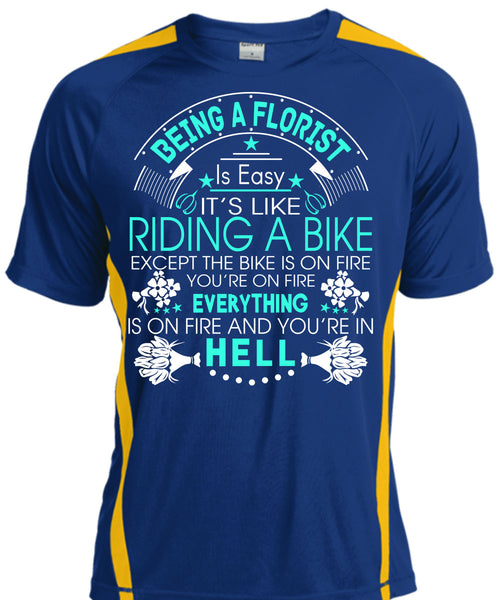 Being A Florist Is Easy T Shirt, It's Like Riding A Bike T Shirt, Cool Shirt
