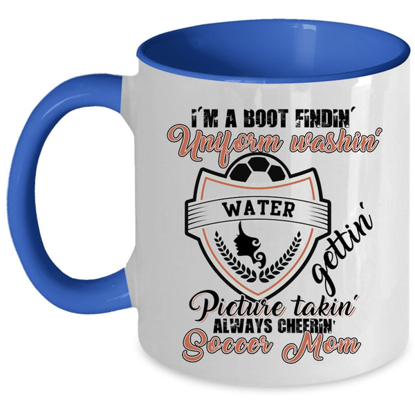Cute Gift For Soccer Mom Coffee Mug, I'm A Soccer Mom Accent Mug