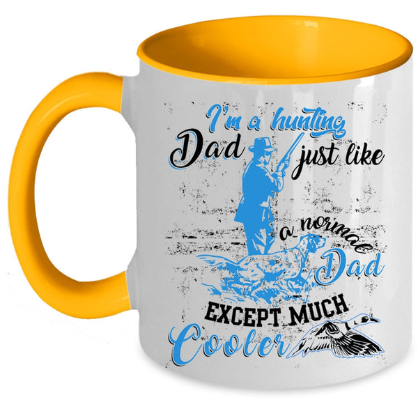 Cool Dad Coffee Mug, I'm A Hunting Dad Accent Mug
