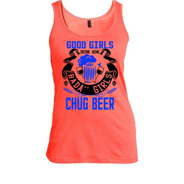 Good Girls Drink Wine T Shirt, Coolest Beer Drinker Tank Top