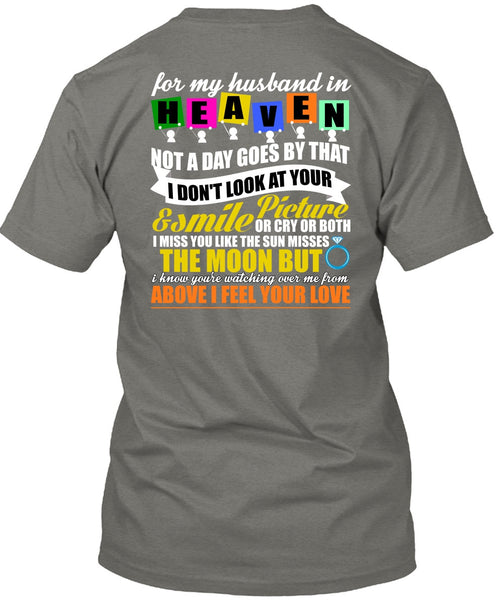 For My Husband In Heaven T Shirt, Smile Picture T Shirt