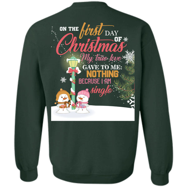 I Am Single T Shirt, This Girl Loves Christmas Sweatshirt