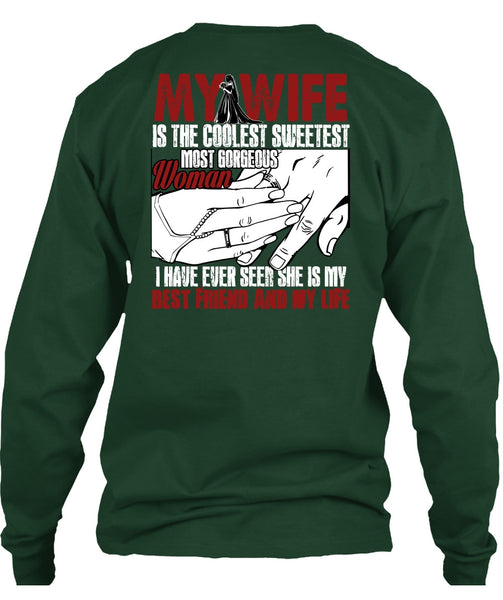 My Wife Is The Coolest T Shirt, Best Friend And My Life T Shirt