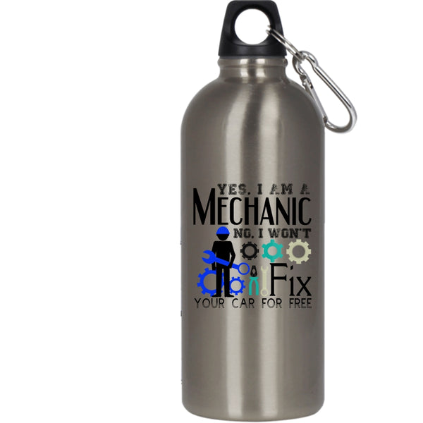 I Am A Mechanic 20 oz Stainless Steel Bottle,Funny Gift For Mechanic Outdoor Sports Water Bottle