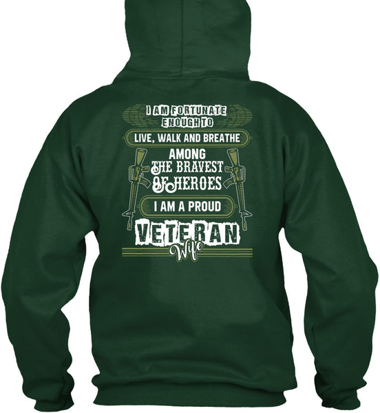 I Am A Proud Veteran Wife T Shirt, Being A Veteran T Shirt
