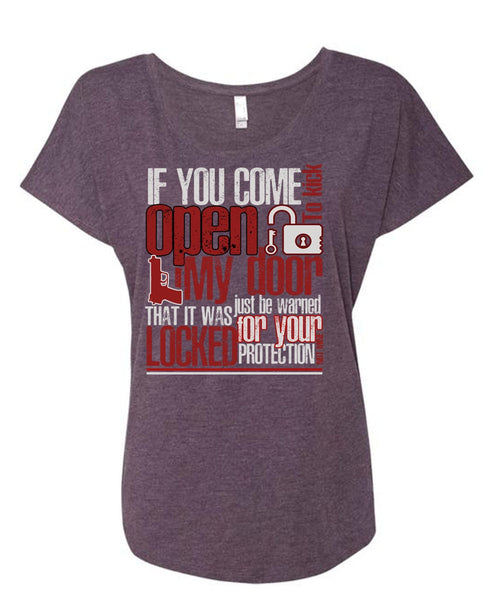 If You Come To Kick Open My Door T Shirt, Being A Gunner T Shirt, Cool Shirt (Ladies' Triblend Dolman Sleeve)