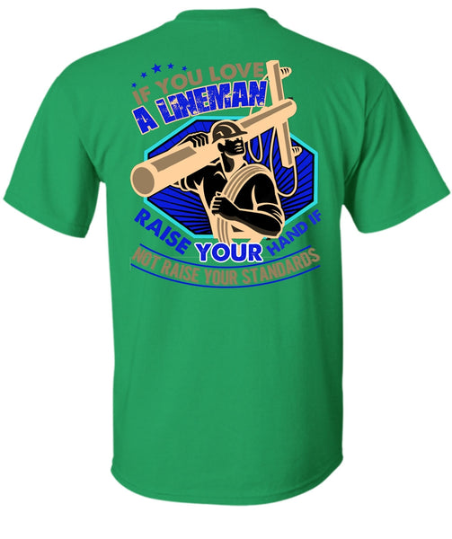 You Love A Lineman T Shirt, I Love Lineman T Shirt