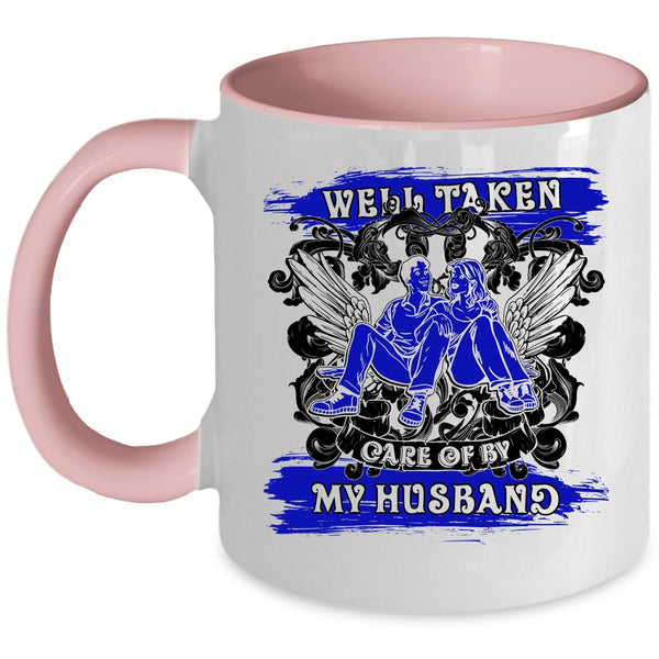 Awesome Wife Coffee Mug, Well Taken Care Of My Husband Accent Mug
