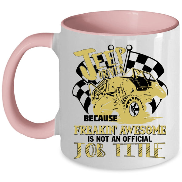 Not An Official Job Title Coffee Mug, Jeep Driver Accent Mug