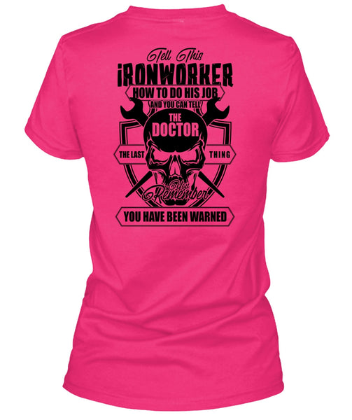 Tell This Ironworker T Shirt, I Love Ironworker T Shirt