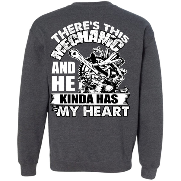 Kinda Has My Heart T Shirt, I Love Mechanic Sweatshirt