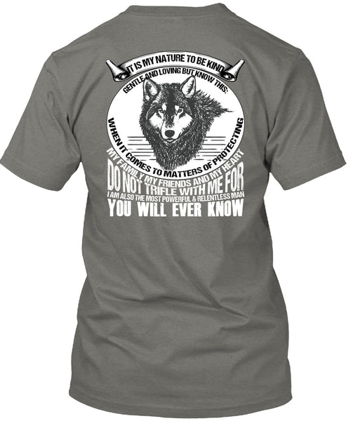 My Family My Friends And My Heart T Shirt, My Nature T Shirt