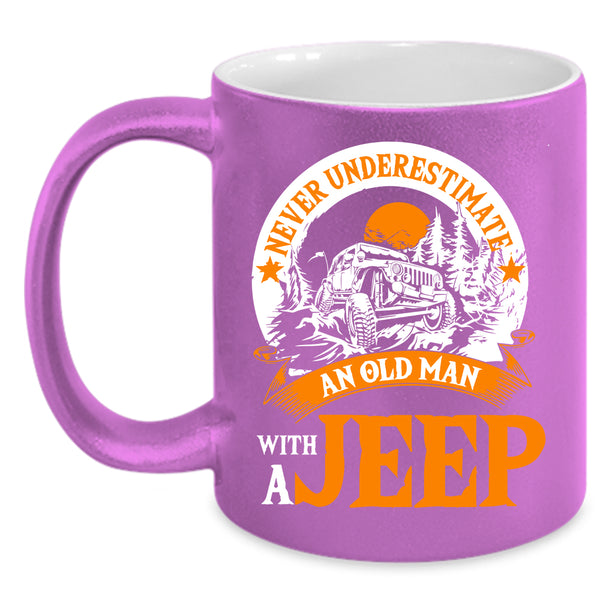 An Old Man With A Jeep Coffee Mug, Funny Grandpas Coffee Cup