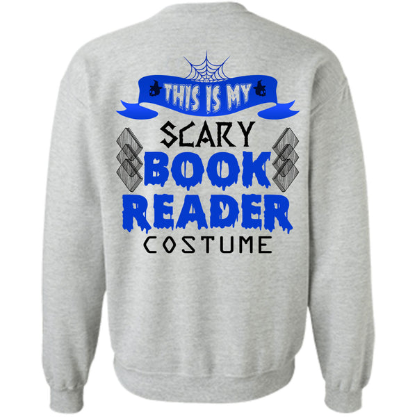 Wait For Halloween T Shirt, This Is My Scary Book Reader Costume Sweatshirt