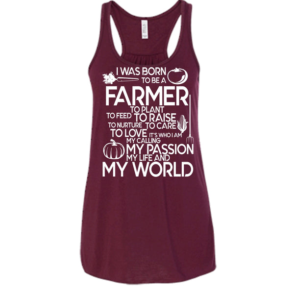 I Was Born To Be A Farmer T Shirt, My Life And My World T Shirt, Cool T Shirt