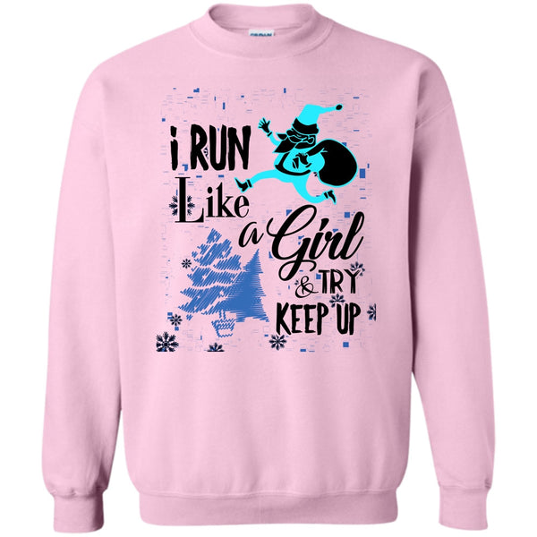 Coolest Runner Merry Christmas T Shirt, I Run Like A Girl Sweatshirt
