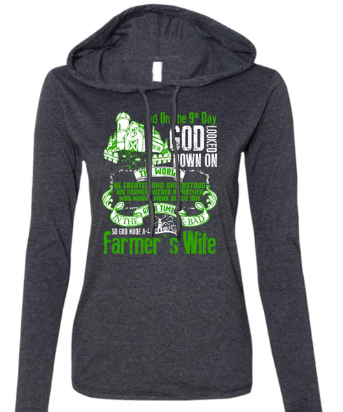 God Made A Farmer's Wife T Shirt, Being A Farmer T Shirt (Anvil Ladies Ringspun Hooded)