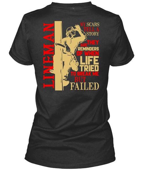 Lineman My Scars Tell A Story T Shirt, Being A Lineman T Shirt
