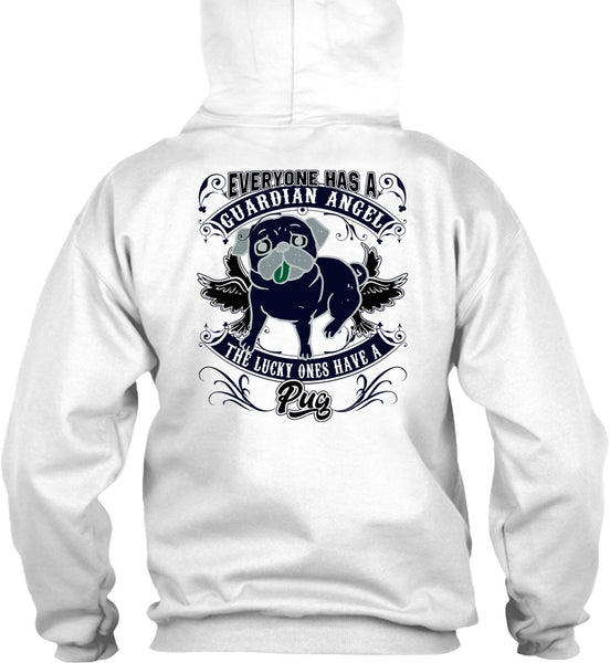 The Lucky Ones Have A Pug T Shirt, I Love Pug T Shirt