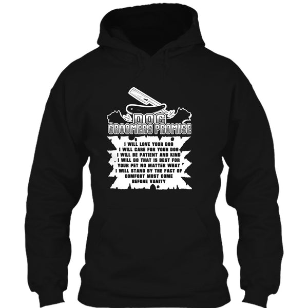 Dog Groomers Promise T Shirt, I Will Care For Your Dog T Shirt