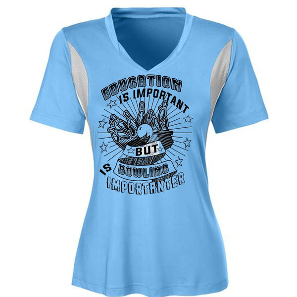 Education Is Important But Bowling Is Importanter T Shirt, My Life T Shirt