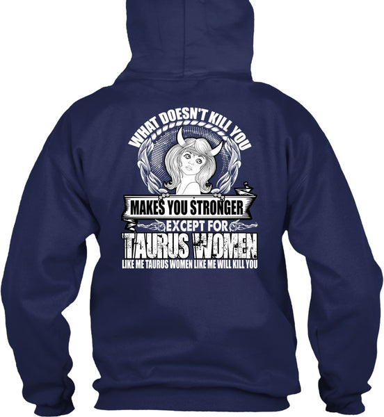 Except For Taurus Women T Shirt, Like Me Taurus T Shirt