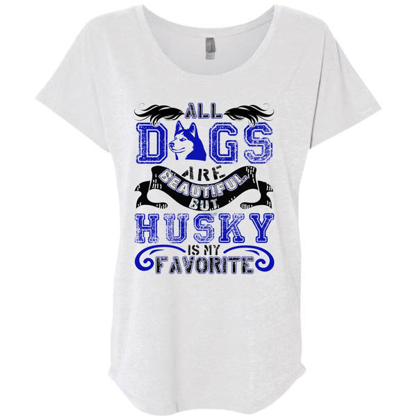 All Dogs Are Beautiful T Shirt, I Love Husky T Shirt, Awesome T-Shirts