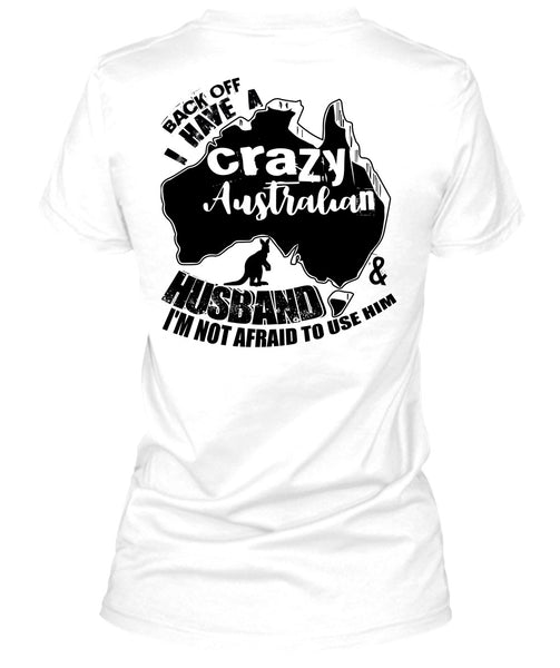 Crazy Australian Husband T Shirt, I Love Husband T Shirt