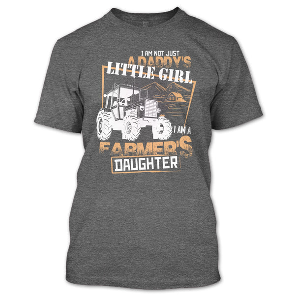 Just A Daddy's Littile Girl T Shirt, I'm A Farmer's Girl T Shirt