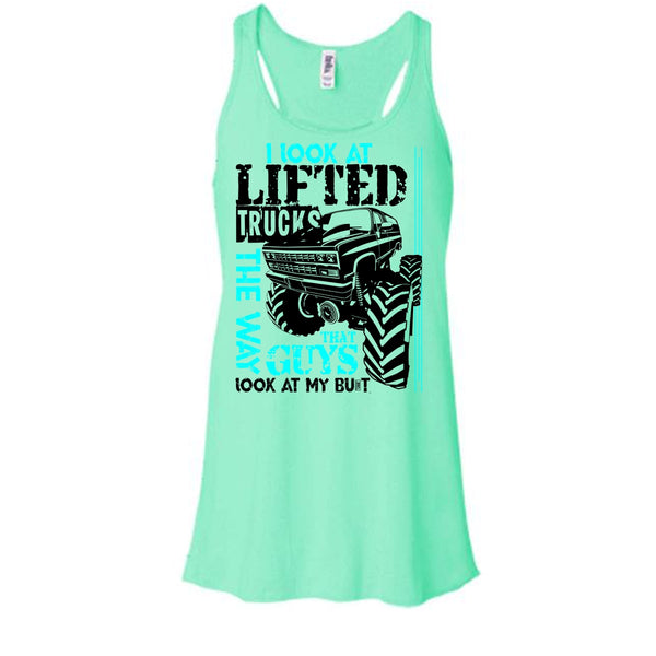 I Look At Lifted Trucks T Shirt, I'm A Trucker T Shirt, Awesome t-shirts