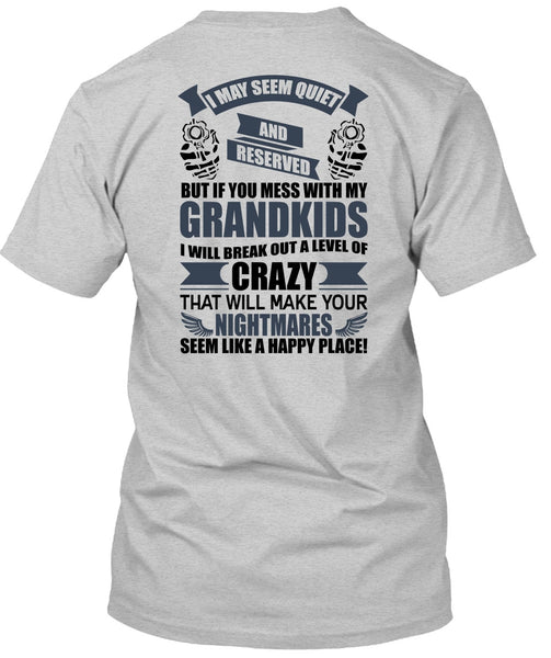 You Mess With My Grandkids T Shirt, I Love Baby T Shirt