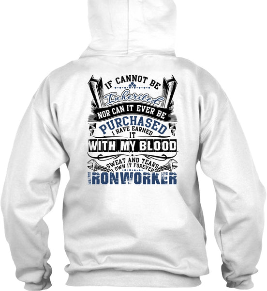 I Own It Forever Ironworker T Shirt, I Love Ironworker T Shirt