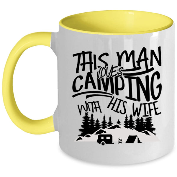 Handsome Husband Coffee Mug, This Man Loves Camping With His Wife Accent Mug