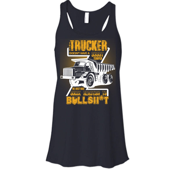 This Trucker T Shirt, Doesn't Have A Short Temper Tank Top