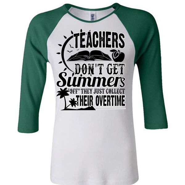 Teachers Don't Get Summers T Shirt, I Love Teaching T Shirt, Awesome T-Shirts