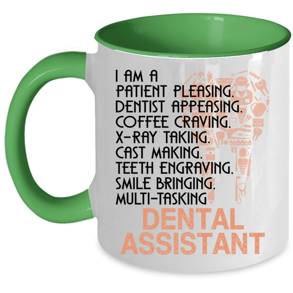 Cute Dental Assistants Coffee Mug, I Am A Dental Assistant Accent Mug
