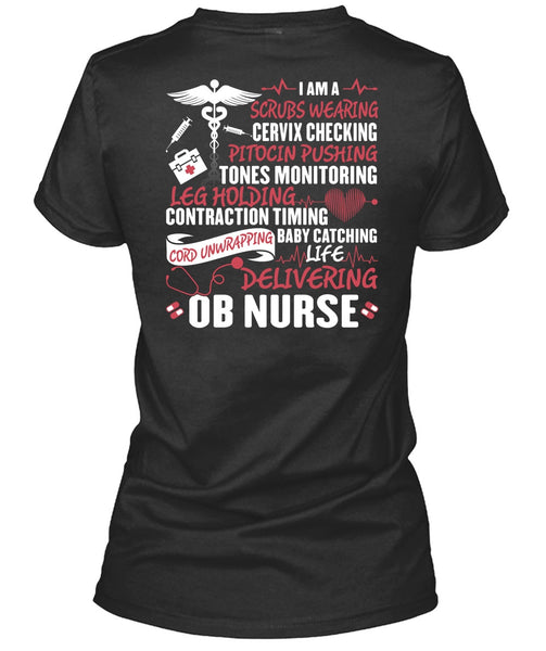 Life Delivering Ob Nurse T Shirt, Being A Nurse T Shirt