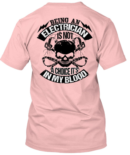 Being An Electrician T Shirt, I Love Electrician T Shirt