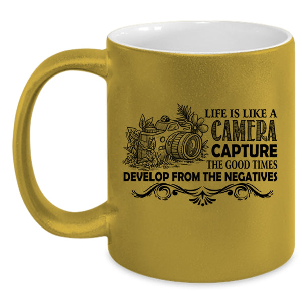 Best Gift For Photographers Coffee Mug, Life Is Life A Camera Accent Mug