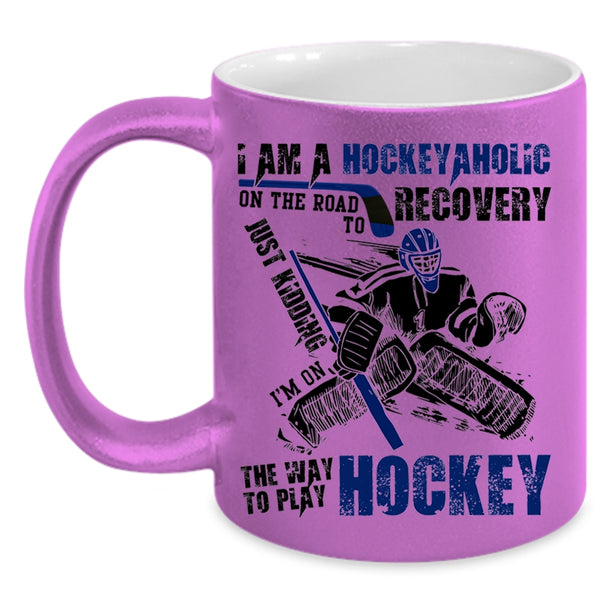 I Love Playing Hockey Coffee Mug, I Am A Hockeyaholic Accent Mug