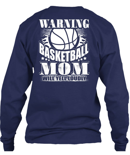 Warning Basketball Mom T Shirt, Being A Mom T Shirt