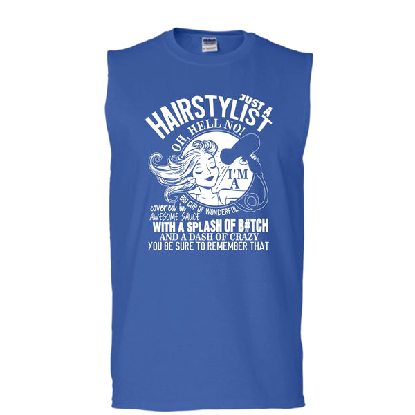 Just A Hairstylist T Shirt, I'm A Big Cup Of wonderful Tank Top (Men's Cotton Sleeveless)