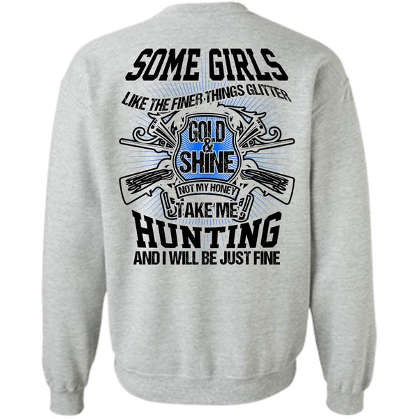 I Love Hunting T Shirt, Take Me Hunting Sweatshirt